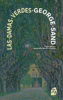 Las damas verdes: Nueva traducción al español (Clásicos en Español) (Spanish Edition)