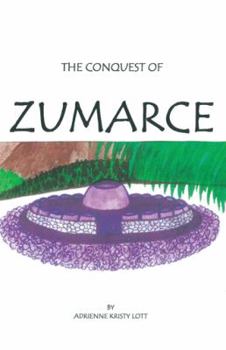 Paperback The Conquest of Zumarce Book