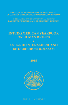 Hardcover Inter-American Yearbook on Human Rights / Anuario Interamericano de Derechos Humanos, Volume 34 (2018) (3 Volume Set) Book