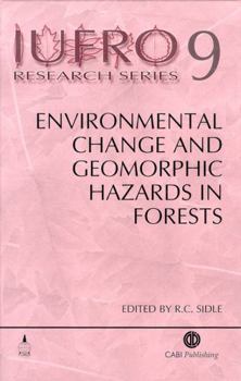 Hardcover Environmental Change and Geomorphic Hazards in Forests Book