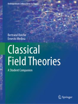 Paperback Classical Field Theories: A Student Companion Book