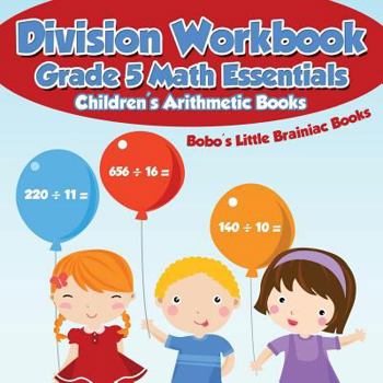 Paperback Division Workbook Grade 5 Math Essentials | Children's Arithmetic Books Book