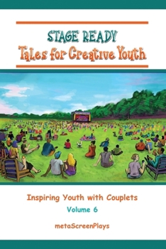Paperback Stage Ready Tales for Creative Youth: Inspiring Youth with Couplets - Vol 6 Book