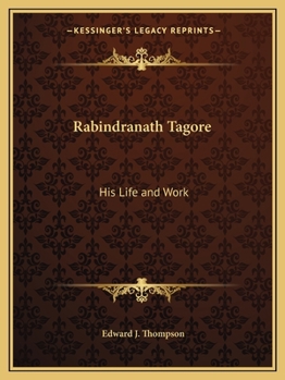 Paperback Rabindranath Tagore: His Life and Work Book