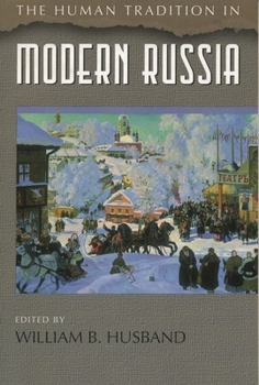 Hardcover The Human Tradition in Modern Russia Book