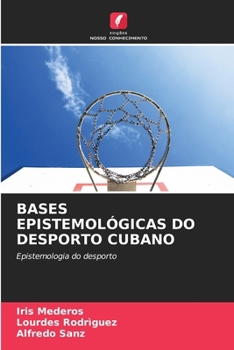 Paperback Bases Epistemológicas Do Desporto Cubano [Portuguese] Book