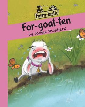 Paperback For-goat-ten: Fun with words, valuable lessons Book