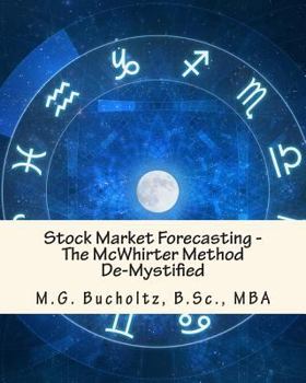 Paperback Stock Market Forecasting: The McWhirter Method De-Mystified Book