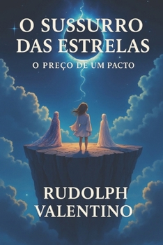Paperback O Sussurro Das Estrelas: O Preço de um Pacto [Portuguese] Book