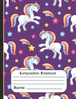 Paperback Composition Notebook: Primary Ruled Cute Unicorn Composition Notebook for Girls Grades K-2, Kindergarten 2nd Grade Workbook Book