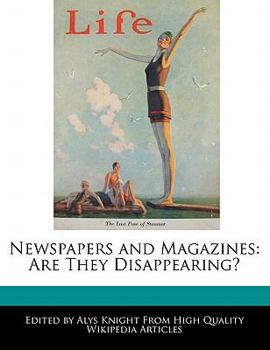 Paperback Newspapers and Magazines: Are They Disappearing? Book