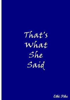 Paperback That's What She Said (Blue): Collectible Notebook Book