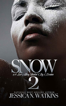 Snow 2: A Love Story Fueled By Cocaine