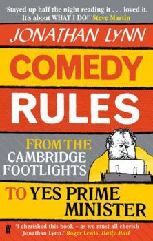 Paperback Comedy Rules: From the Cambridge Footlights to Yes Prime Minister Book