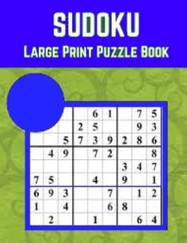 Paperback Sudoku Large Print puzzle book: 150 Medium to Hard Puzzles for Adults & Seniors for Gradually Improving Sudoku Skills Book