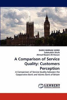 Paperback A Comparison of Service Quality: Customers Perception Book