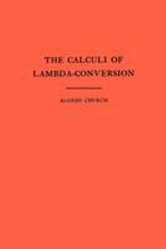 Paperback The Calculi of Lambda-Conversion Book