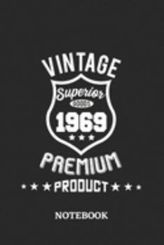 1969 Vintage Superior Premium Product Notebook: 6x9 inches - 110 blank numbered pages • Greatest Premium Vintage Journal • Gift, Present Idea