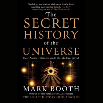MP3 CD The Secret History of the Universe: How Ancient Wisdom Made the Modern World Book