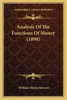 Paperback Analysis Of The Functions Of Money (1898) Book