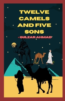 Paperback Twelve Camels and Five Sons Book