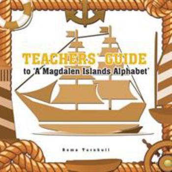 Paperback Teachers' Guide to 'A Magdalen Islands Alphabet' Undo Book