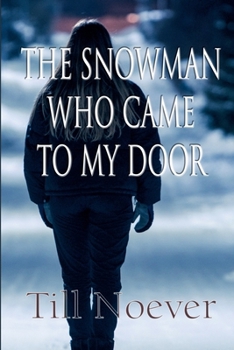 The Snowman Who Came to My Door (McCloud's Cove)