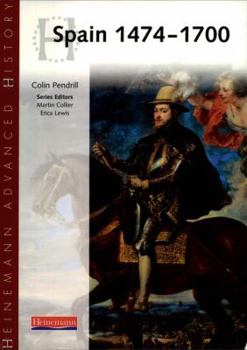 Paperback Heinemann Advanced History: Spain 1474-1700 Book