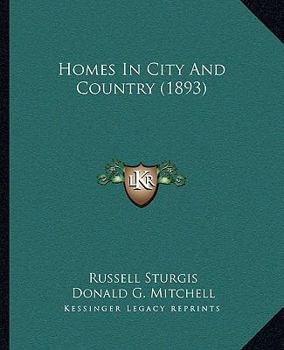 Paperback Homes In City And Country (1893) Book