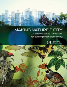 Paperback Making Nature's City: A science-based framework for building urban biodiversity Book