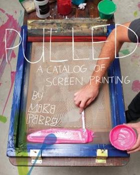 Paperback Pulled: A Catalog of Screen Printing Book