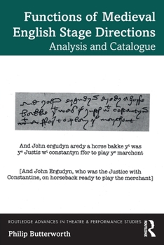 Paperback Functions of Medieval English Stage Directions: Analysis and Catalogue Book