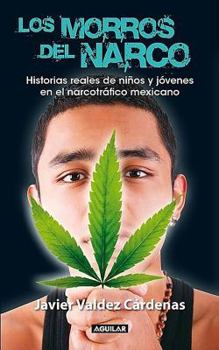 Paperback Los morros del narco / Narco Youth (Spanish Edition) [Spanish] Book