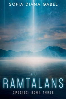 The Ramtalans: Species, Book Three