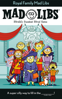 Paperback Royal Family Mad Libs: World's Greatest Word Game Book
