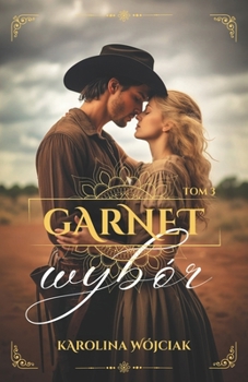 Paperback Garnet tom 3: Wybór [Polish] Book