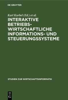 Hardcover Interaktive betriebswirtschaftliche Informations- und Steuerungssysteme [German] Book