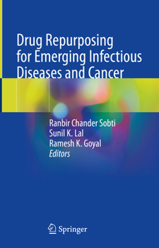 Hardcover Drug Repurposing for Emerging Infectious Diseases and Cancer Book