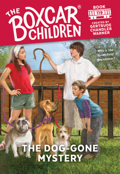 The Dog-gone Mystery (Boxcar Children Mysteries) - Book #119 of the Boxcar Children