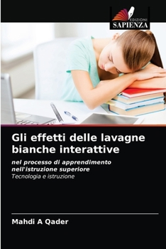 Paperback Gli effetti delle lavagne bianche interattive [Italian] Book
