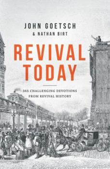 Paperback Revival Today: 365 Challenging Devotions from Revival History Book