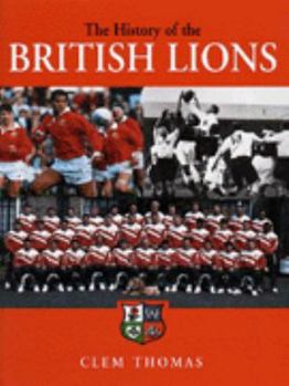Hardcover The History of the British Lions Book