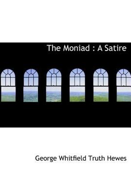 The Moniad : A Satire