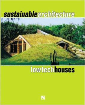 Hardcover Sustainable Architecture: Lowtech Houses Book