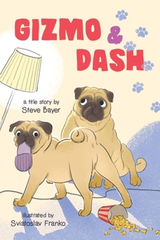 Hardcover Gizmo & Dash Book