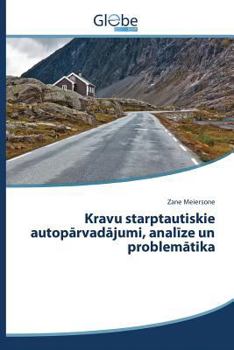 Paperback Kravu starptautiskie autopārvadājumi, analīze un problemātika [Latvian] Book