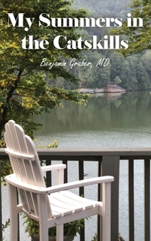 Hardcover My Summers in the Catskills Book