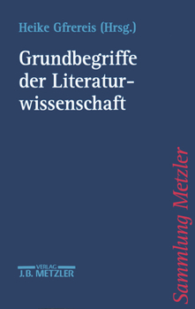 Paperback Grundbegriffe Der Literaturwissenschaft [German] Book