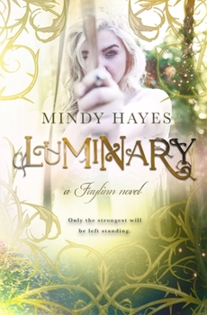 Luminary - Book #3 of the Faylinn