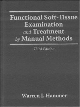 Hardcover Functional Soft Tissue Examination and Treatment by Manual Methods Book